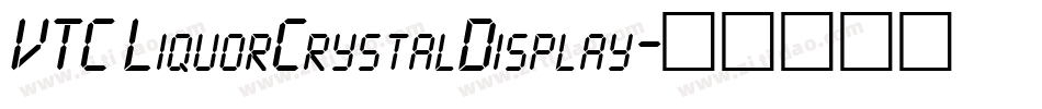 VTC LiquorCrystalDisplay字体转换